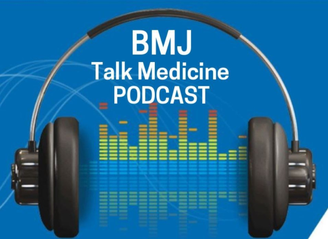 bmj-talk-medicine-podcasts-e1581363364826